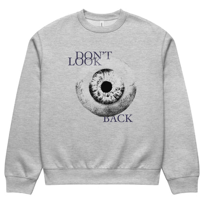 DON’T LOOK BACK CREWNECK