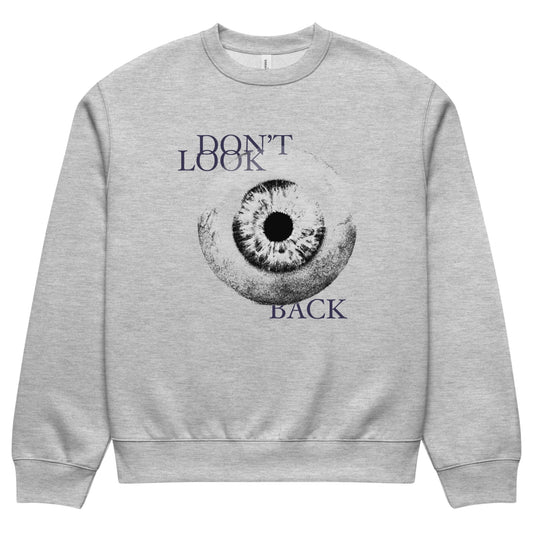 DON’T LOOK BACK CREWNECK