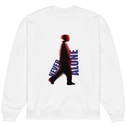 NEVER ALONE CREWNECK